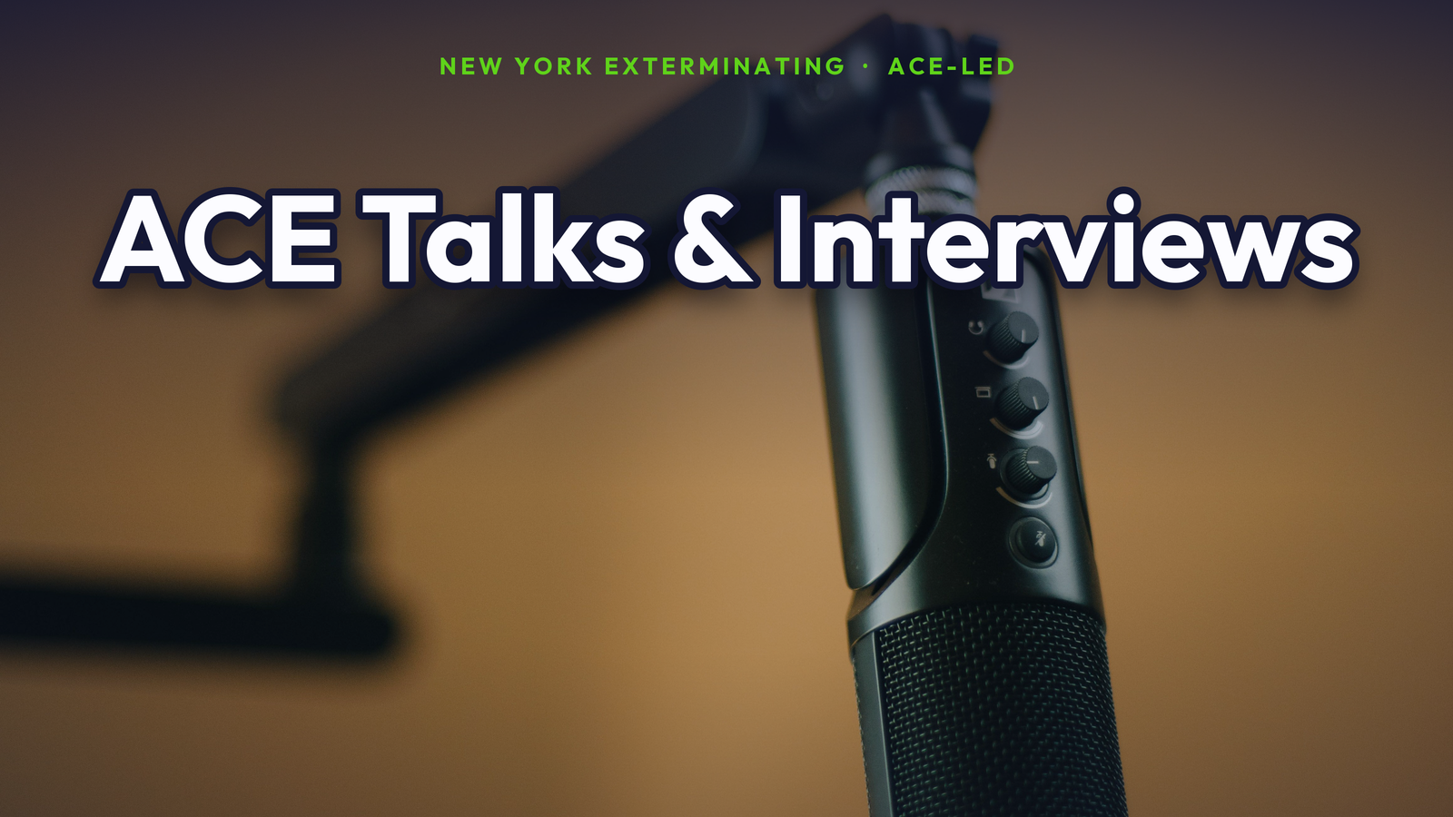 Jorge Bedoya, ACE — talks, podcasts and interviews, a podcast microphone, New York Exterminating.